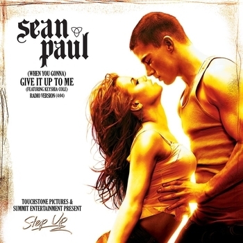 Sean Paul feat Keyshia Cole - (When You Gonna) Give It Up To Me (из фильма «Шаг вперёд»)
