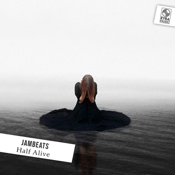 Jambeats - Half Alive