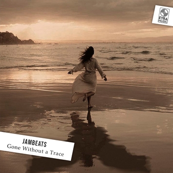 Jambeats - Gone Without a Trace
