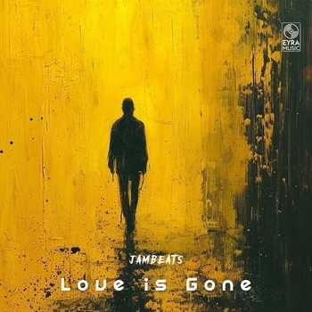 Jambeats - Love is Gone
