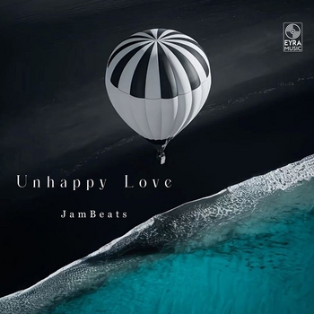 Jambeats - Unhappy Love (Single 2024)