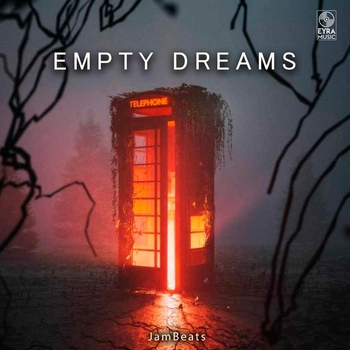 Jambeats - Empty Dreams (Single 2024)