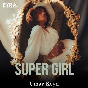 Umar Keyn - Super Girl