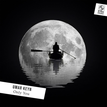 Umar Keyn - Only You