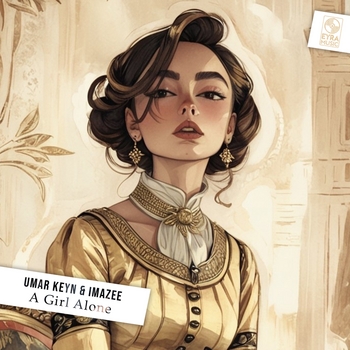 Umar Keyn feat Imazee - A Girl Alone