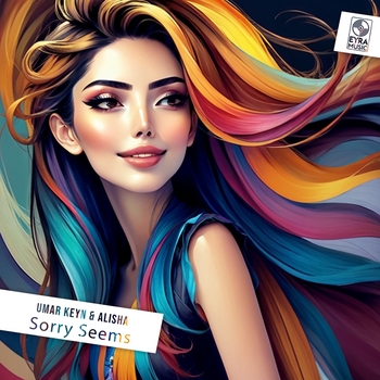 Umar Keyn feat Alisha - Sorry Seems