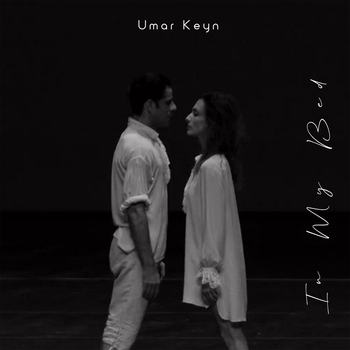 Umar Keyn - In My Bed