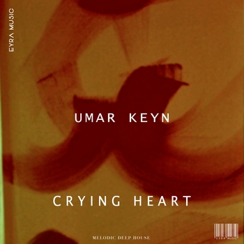 Umar Keyn - Crying heart