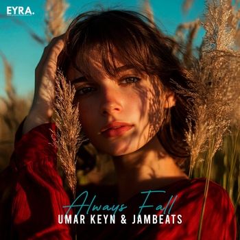 Umar Keyn - Always Fall