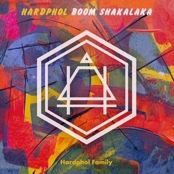Hardphol - Boom Shakalaka (Single 2020)