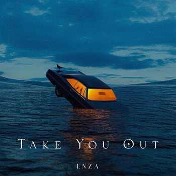 Enza - Take You Out (2024)