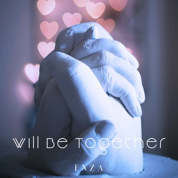 Enza - Will Be Together