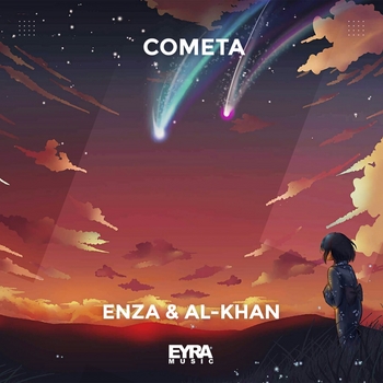 Enza feat Al-Khan - Cometa (Single 2023)