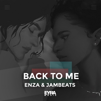 Jambeats feat Enza - Back To Me (Single 2023)