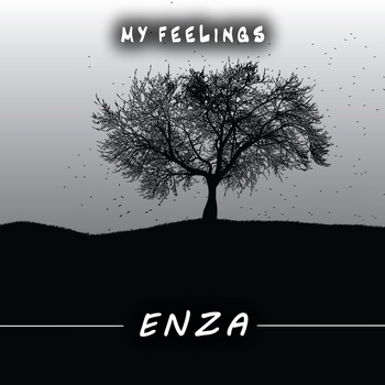 Enza - My Feelings (Single 2022)