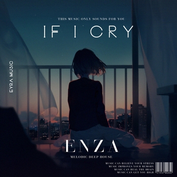 Enza - If I Cry