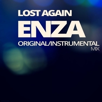 Enza - Lost Again (Original Mix) (Single 2017) (Instrumental Mix)