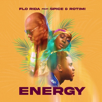 Spice feat Flo Rida, Rotimi - Energy (2023)