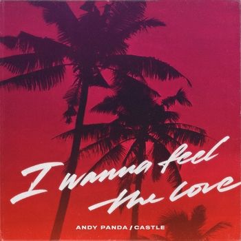 Andy Panda - I Wanna Feel the Love
