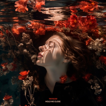 Triticum - Hold Me Close