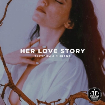 Triticum feat Murana - Her Love Story