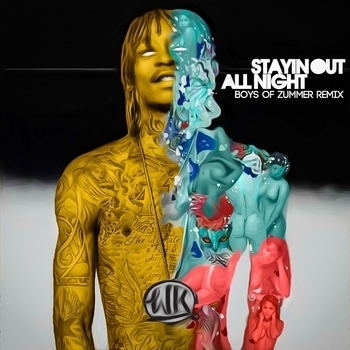 Fall Out Boy & Wiz Khalifa - Stayin Out All Night (Boys Of Zummer Remix) (Stayin Out All Night (Boys Of Zummer Remix) 2015) (Boys of Zummer Remix)