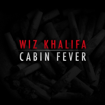 Wiz Khalifa - Cabin Fever (Cabin Fever 2011)
