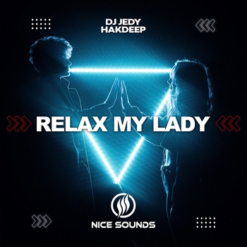 Dj Jedy - Relax My Lady