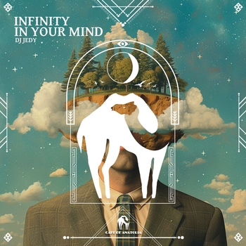 DJ Jedy feat Cafe De Anatolia - Infinity in Your Mind (2024)
