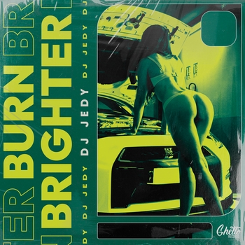 Dj Jedy - Burn Brighter (2022)