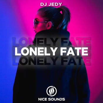 Dj Jedy - Lonely Fate (2022)