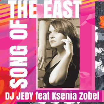 Dj Jedy - Song of the East