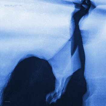 Antent and Wilee - Make Me Love You