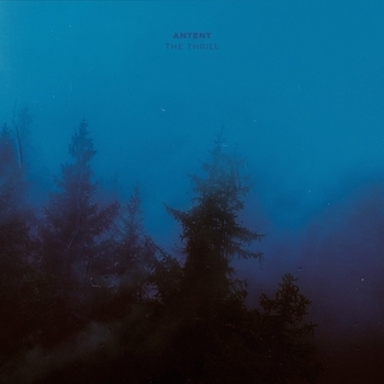 Antent - The Thrill