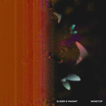 Slider & Magnit - Nonstop (2022)