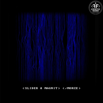 Slider and Magnit - Morze