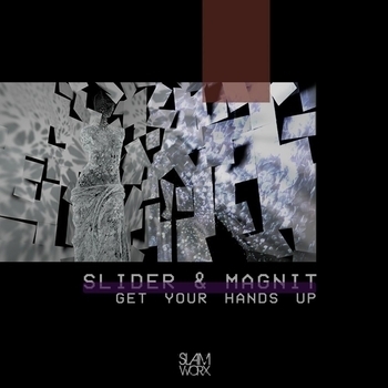Slider & Magnit - Get Your Hands Up (Intro Version)