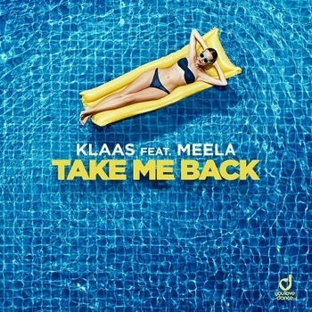 Klaas feat Meela - Take Me Back