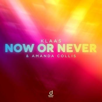 Amanda Collis and Klaas - Now Or Never