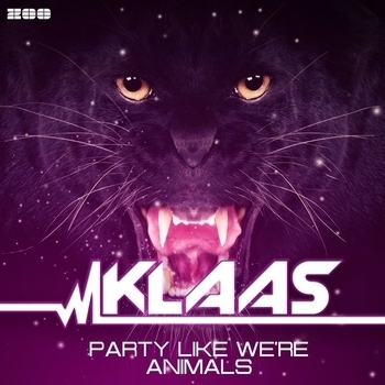 Klaas, Dany Lorence - Party Like We're Animals (Dany Lorence Radio Edit)