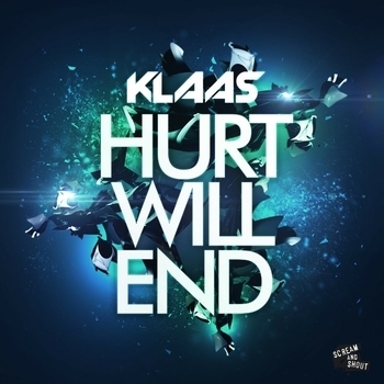 Klaas - Hurt Will End (Radio Edit) (Radio Edit)