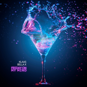 Klaas feat Bella X - Friday On My Mind