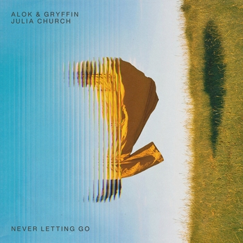 Alok, Gryffin, Julia Church - Never Letting Go (2024)