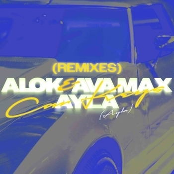 Alok and Ava Max, Ayla - Car Keys (Ayla) (Tiësto Remix) (2023) (Tiësto Remix)