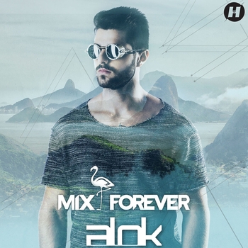 Alok - Mix Forever (Original Mix)
