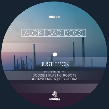 Alok feat. Bad Boss - Just F_ck (Gustavo Mota remix 2015) (Gustavo Mota Remix)