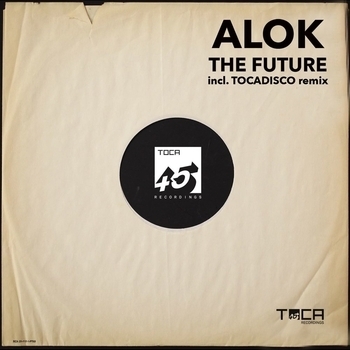 Alok - The future (Tocadisco Remix 2015) (Tocadisco Remix)