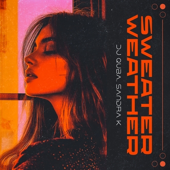 Dj Quba - Sweater Weather