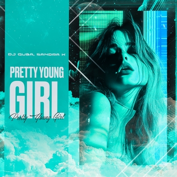 Dj Quba - Pretty Young Girl