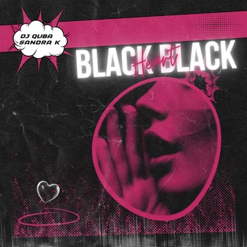 Dj Quba and Sandra K - Black Black Heart (2024)